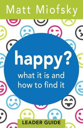 Cover image for happy? Leader Guide