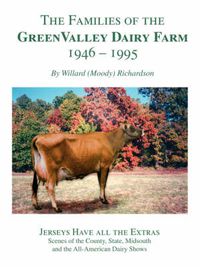 Cover image for The Families of the Green Valley Dairy Farm 1946-1995