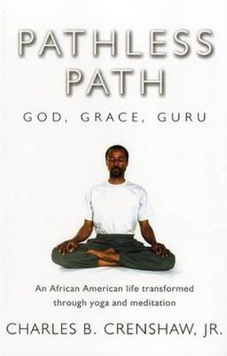 Pathless Path: God, Grace, Guru