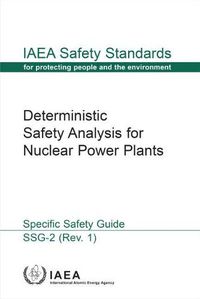 Cover image for Deterministic Safety Analysis for Nuclear Power Plants