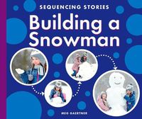 Cover image for Building a Snowman