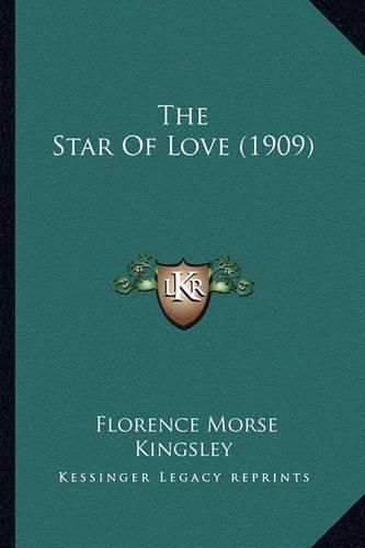 The Star of Love (1909) the Star of Love (1909)