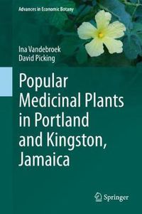 Cover image for Popular Medicinal Plants in Portland and Kingston, Jamaica