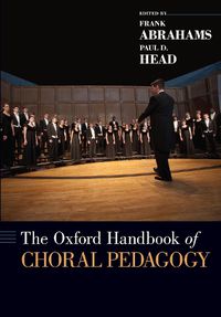 Cover image for The Oxford Handbook of Choral Pedagogy