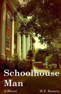 Cover image for Schoolhouse Man: A Brooks Sheffield Love & Crime Novel