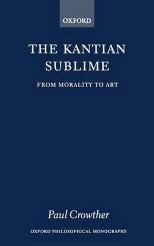 The Kantian Sublime: From Morality to Art