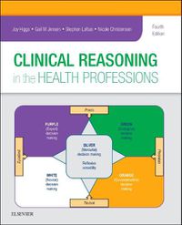 Cover image for Clinical Reasoning in the Health Professions