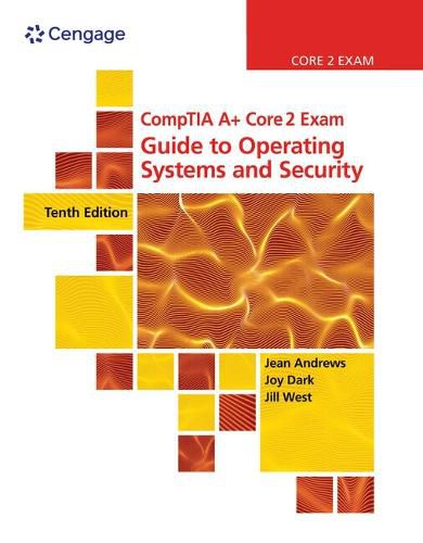 Cover image for Bundle: Comptia A+ Core 2 Exam: Guide to Operating Systems and Security, 10th + Lab Manual