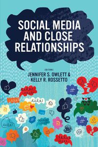 Cover image for Social Media and Close Relationships