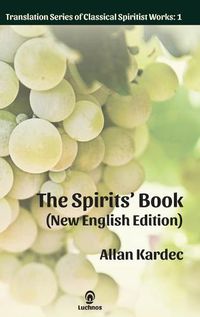 Cover image for The Spirits' Book (New English Edition)