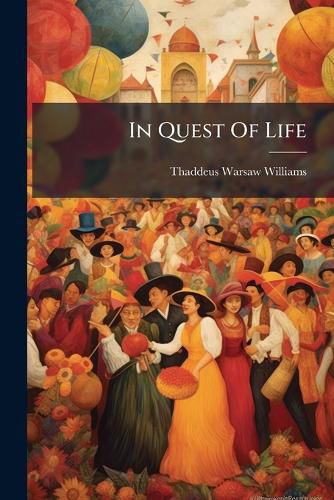 Cover image for In Quest Of Life