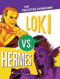 Cover image for Loki vs. Hermes: The Trickster Showdown