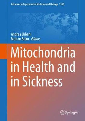 Cover image for Mitochondria in Health and in Sickness