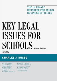 Cover image for Key Legal Issues for Schools: The Ultimate Resource for School Business Officials