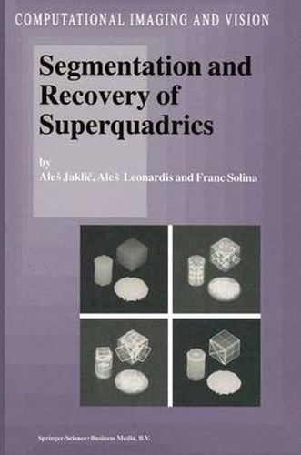 Cover image for Segmentation and Recovery of Superquadrics