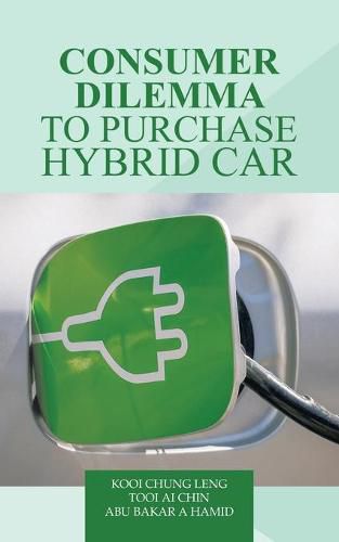 Cover image for Consumer Dilemma to Purchase Hybrid Car