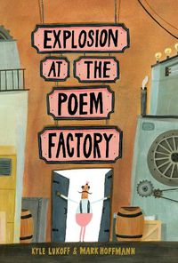 Cover image for Explosion at the Poem Factory