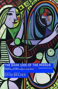 Cover image for The Dark Side of the Mirror: Forgetting the Self in Dogen's Genjo Koan