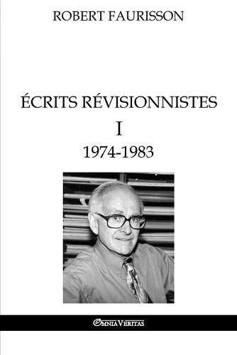 Cover image for Ecrits revisionnistes I - 1974-1983