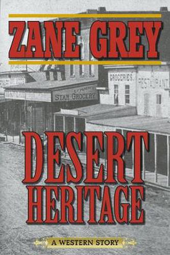 Cover image for Desert Heritage: A Western Story