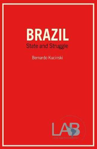 Cover image for Brazil: State and Struggle