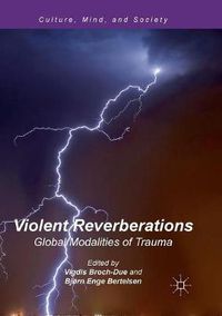 Cover image for Violent Reverberations: Global Modalities of Trauma