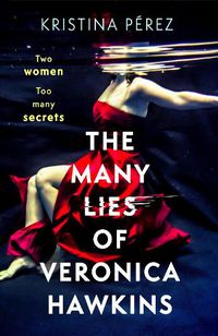 Cover image for The Many Lies of Veronica Hawkins