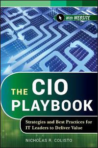 Cover image for The CIO Playbook: Strategies and Best Practices for IT Leaders to Deliver Value