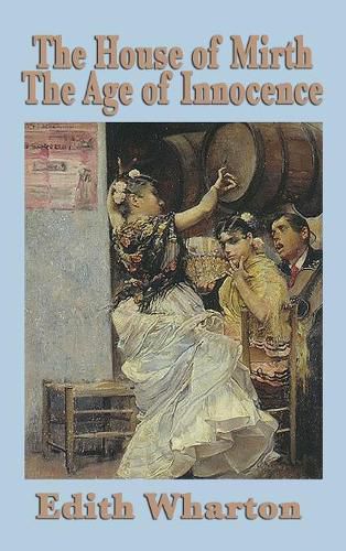 Cover image for The House of Mirth & the Age of Innocence