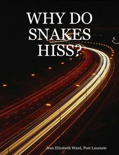 Cover image for Why Do Snakes Hiss?