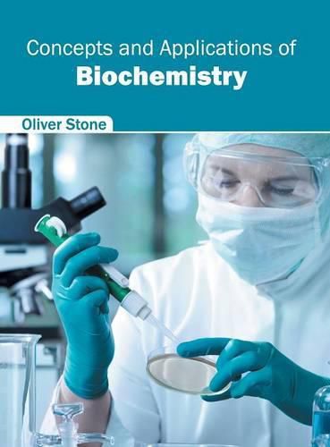 Concepts and Applications of Biochemistry