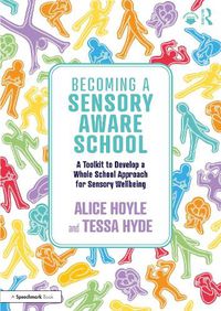 Cover image for Becoming a Sensory Aware School