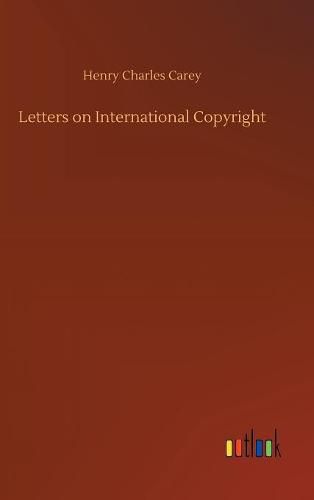 Letters on International Copyright