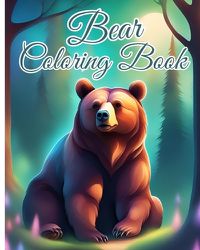 Cover image for Bear Coloring Book For Kids