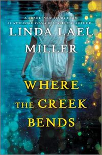 Cover image for Where the Creek Bends