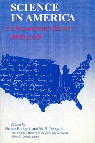 Cover image for Science in America: A Documentary History, 1900-39