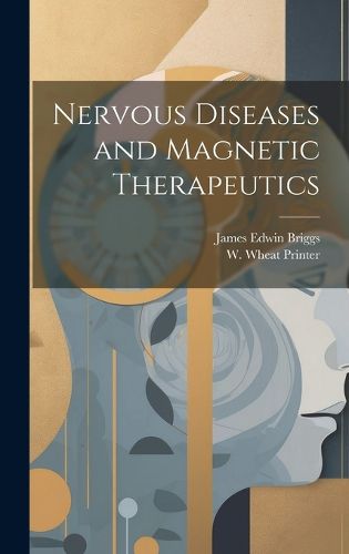 Nervous Diseases and Magnetic Therapeutics