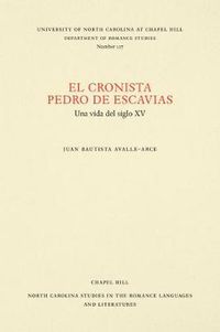 Cover image for El cronista Pedro de Escavias: Una vida del siglo XV