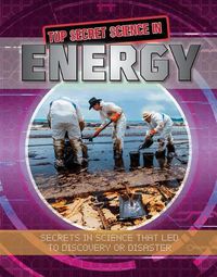 Cover image for Top Secret Science in Energy