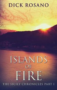 Cover image for Islands Of Fire: Large Print Hardcover Edition