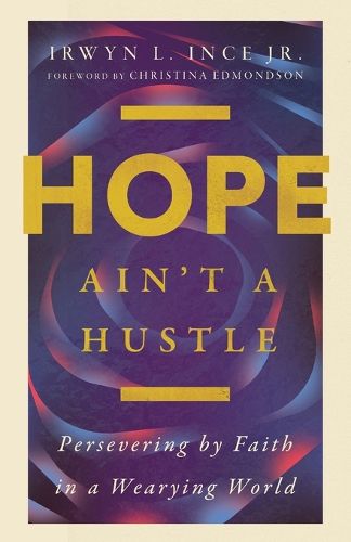 Cover image for Hope Ain't a Hustle