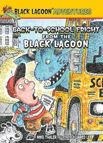 Cover image for Back-to-school Fright from the Black Lagoon