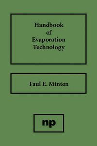 Cover image for Handbook of Evaporation Technology