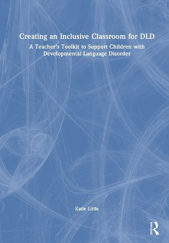 Cover image for Creating an Inclusive Classroom for DLD