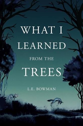 What I Learned from the Trees