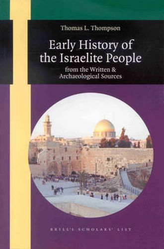Cover image for Early History of the Israelite People: from the Written and Archaeological Sources