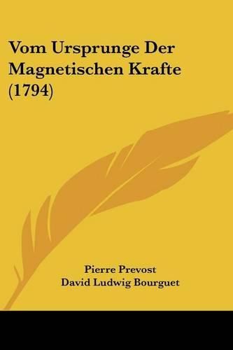 Cover image for Vom Ursprunge Der Magnetischen Krafte (1794)