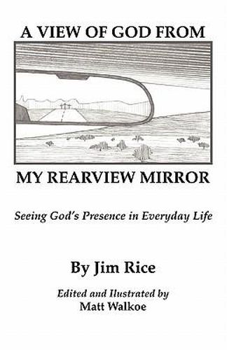 Cover image for A View of God From My Rearview Mirror