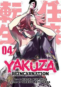 Cover image for Yakuza Reincarnation Vol. 4