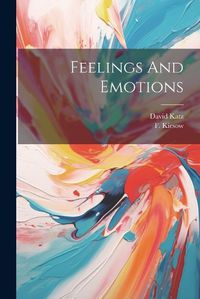 Cover image for Feelings And Emotions